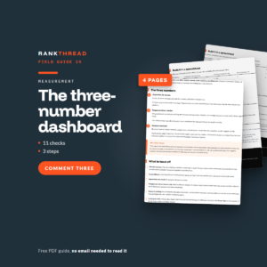 The three-number dashboard cover The three-number dashboard, a free RankThread PDF field guide, showing sample pages