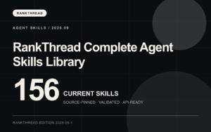 RankThread Complete Agent Skills Library — 156 Skills cover RankThread Complete Agent Skills Library — 156 Skills cover