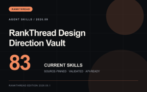 RankThread Design Direction Vault — 83 Agent Skills cover RankThread Design Direction Vault — 83 Agent Skills cover