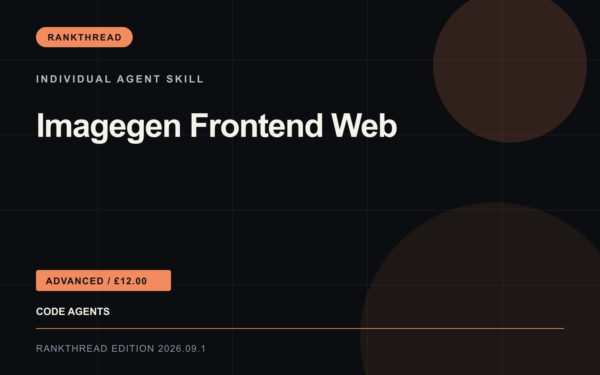 Imagegen Frontend Web Agent Skill — RankThread Edition cover Imagegen Frontend Web Agent Skill: RankThread Edition cover