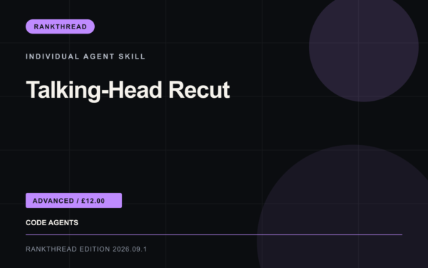 Talking-Head Recut Agent Skill: RankThread Edition cover
